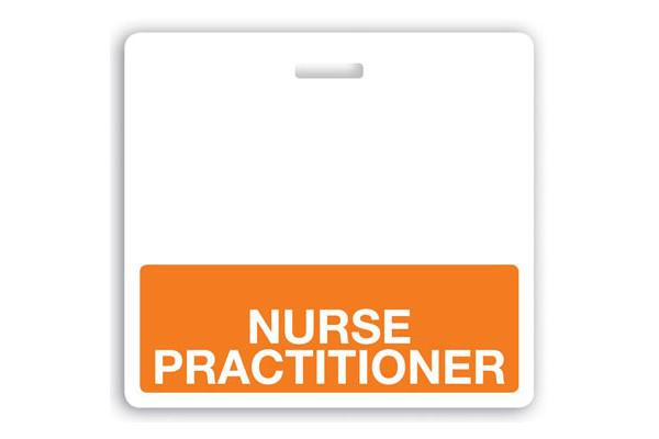 NURSE PRACTITIONER Badge Buddy - 25 - All Things Identification