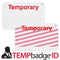 Manually Written OneStep Adhesive TEMPORARY TimeBadge 2004 - All Things Identification